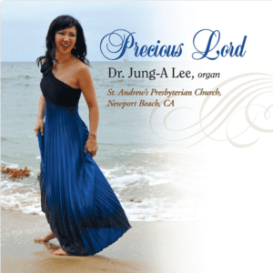 Precious Lord — Dr. Jung-A Lee